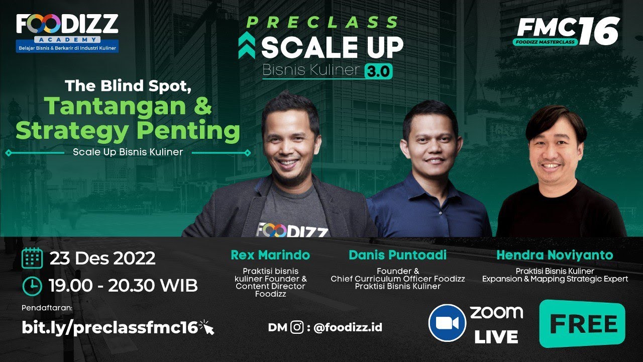 🔴[ LIVE ]  Open House: FOODIZZ MASTER CLASS ANGKATAN 16