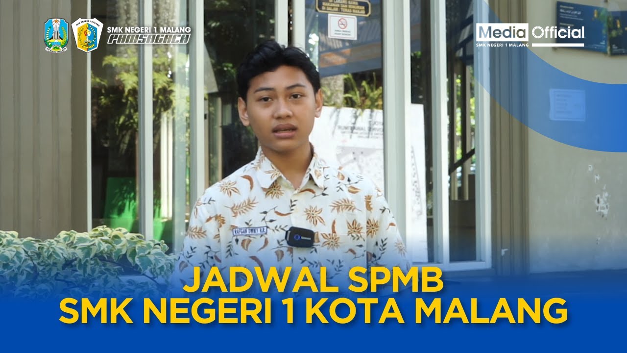JADWAL SPMB JAWA TIMUR 2025 SMK NEGERI 1 KOTA MALANG || SPMB JAWA TIMUR 2025