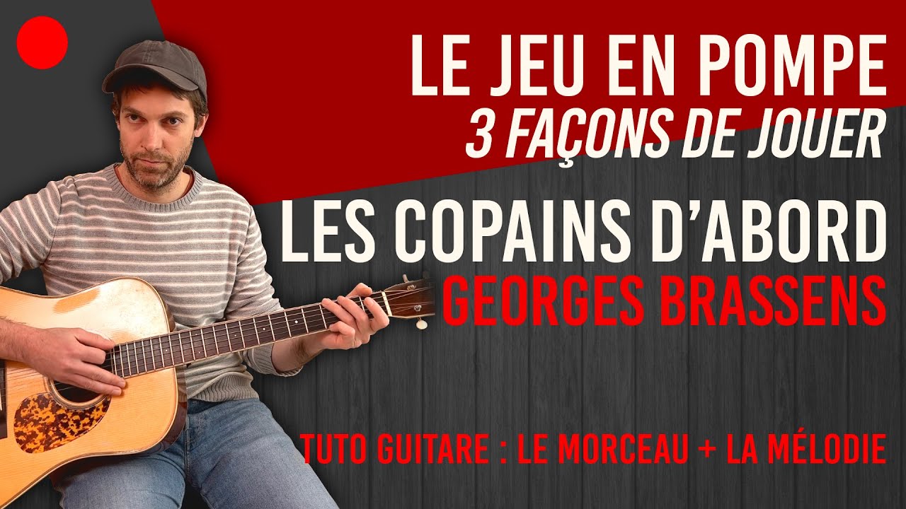👍 Un CLASSIQUE: Tuto Guitare Les Copains d'Abord | Georges Brassens