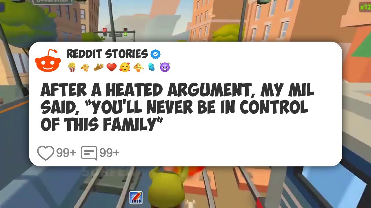 After a Heated Argument, My MIL Said, “You’ll Never Be in Control of This Family” 