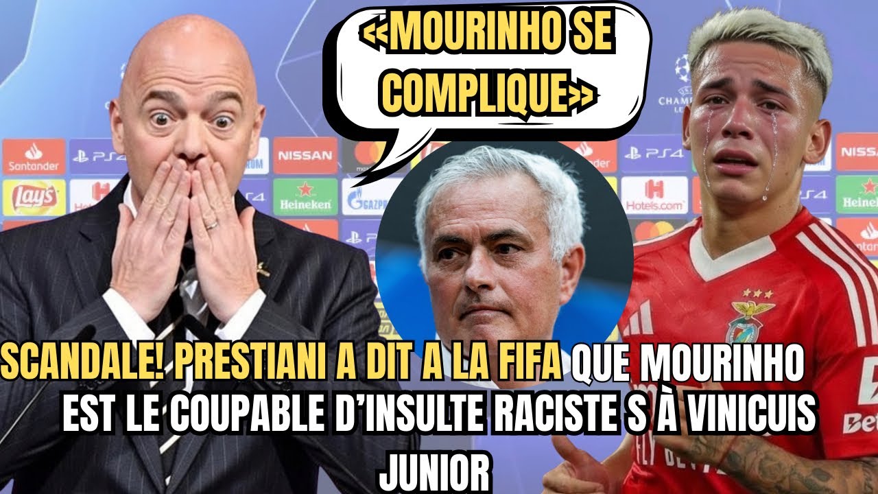 🚨PRESTIANNI BALANCE MOURINHO À LA FIFA POUR LES INSULTES RACISTES CONTRE VINICIUS !