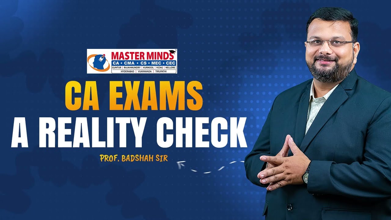 CA Exams -A Reality Check