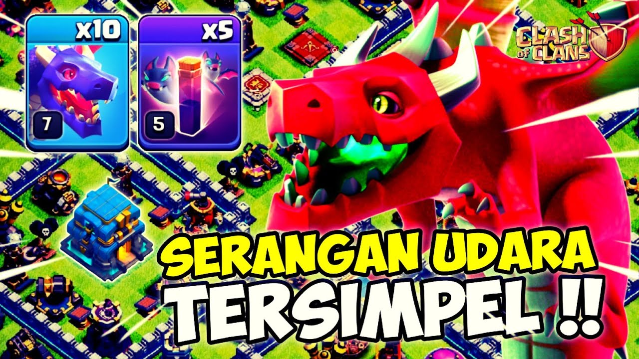SERANGAN UDARA TERSIMPEL !! Combo Dragon + Bat Spell STRATEGI TH 12 - Clash Of Clans