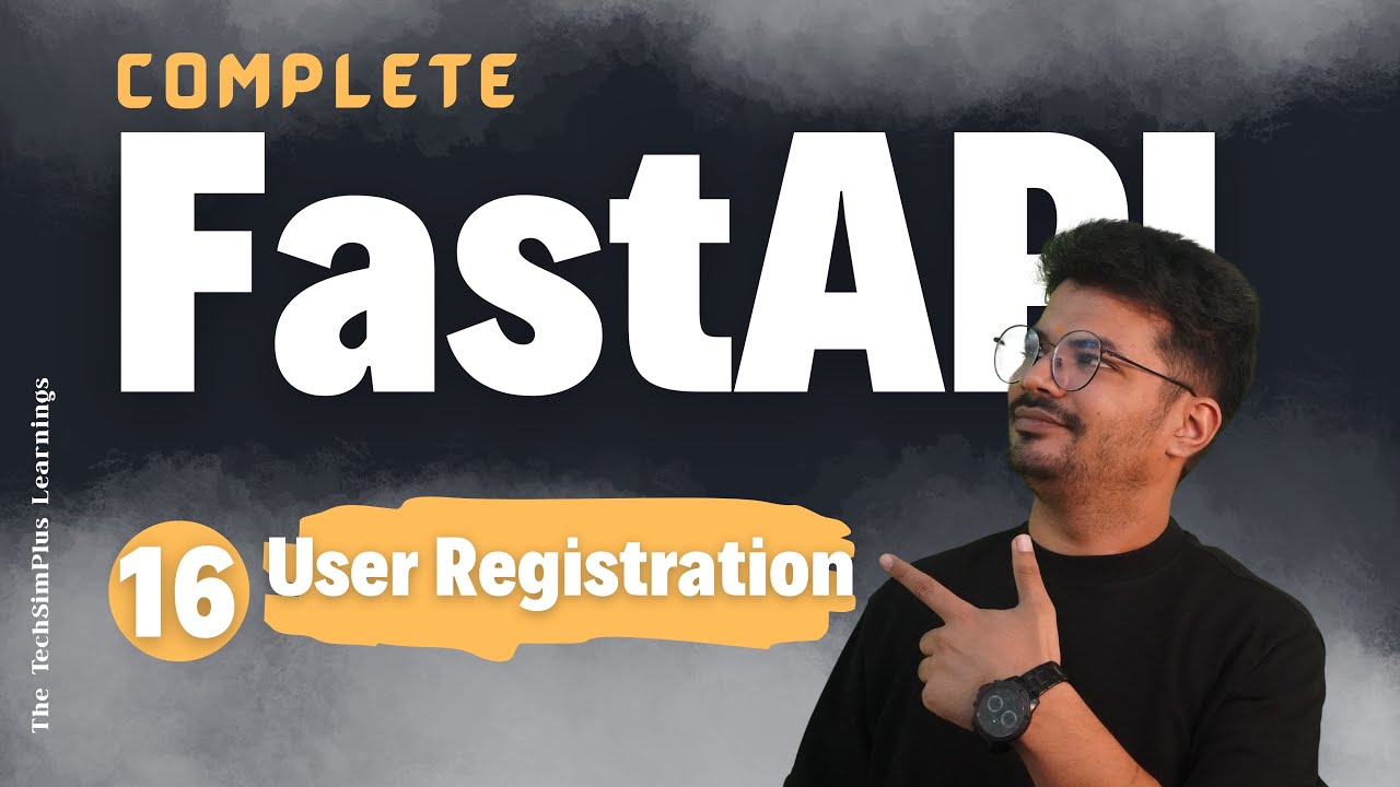 #16 User Registration in FastAPI - Sign Up with Password Hashing | Tutorial #fastapi