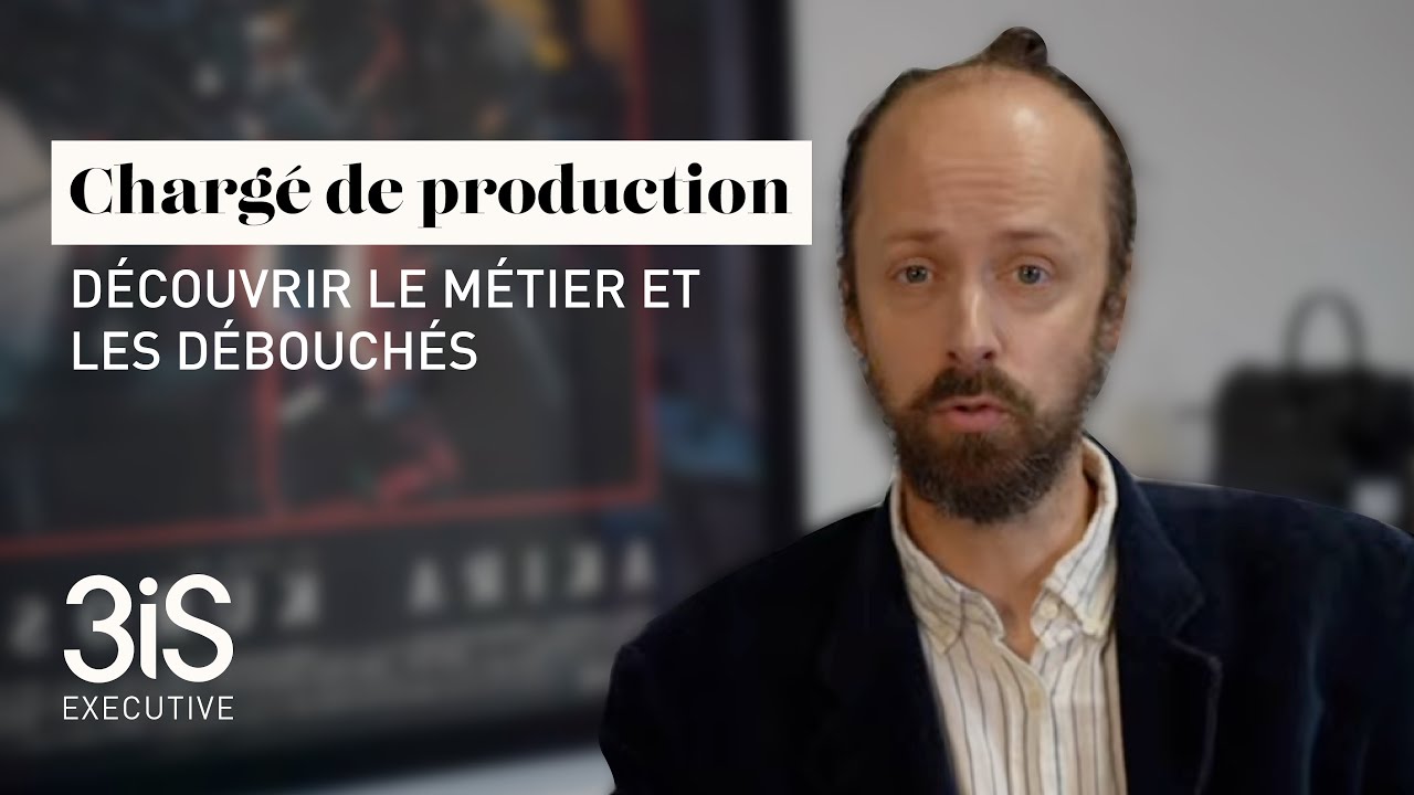 Devenir Chargé.e de production Cinéma & Audiovisuel