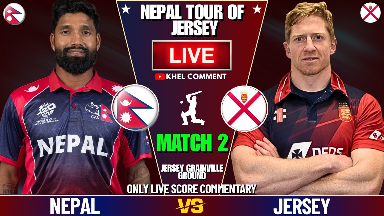 NEPAL VS JERSEY | ONE DAY PRACTICE MATCH | LIVE SCORE & COMMENTARY | 2ND OD MATCH | NEPAL BAT