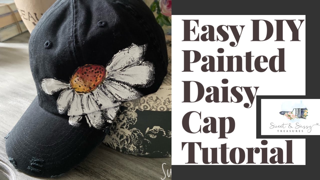 Hand Painted Daisy Style: Spring Ball Cap Tutorial