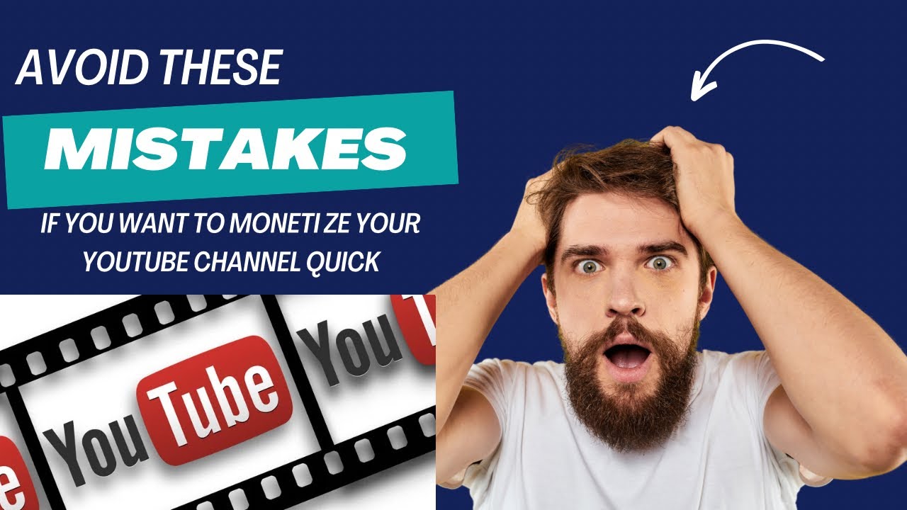 Avoid These Mistakes If You Want To Monetize Your Channel