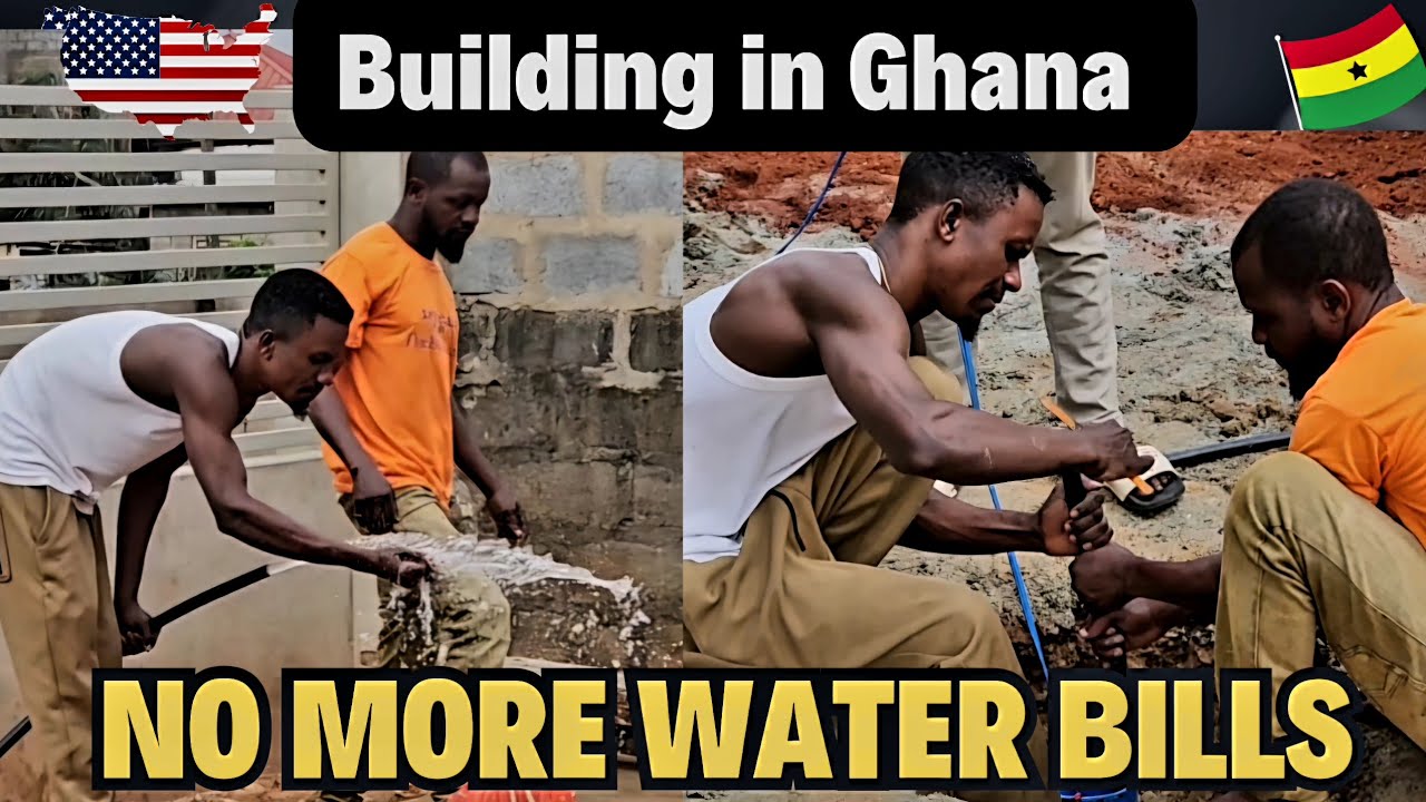 Building in Ghana 🇬🇭 No Water Bills | Installing Pump for Borehole - Amerika-Exit
