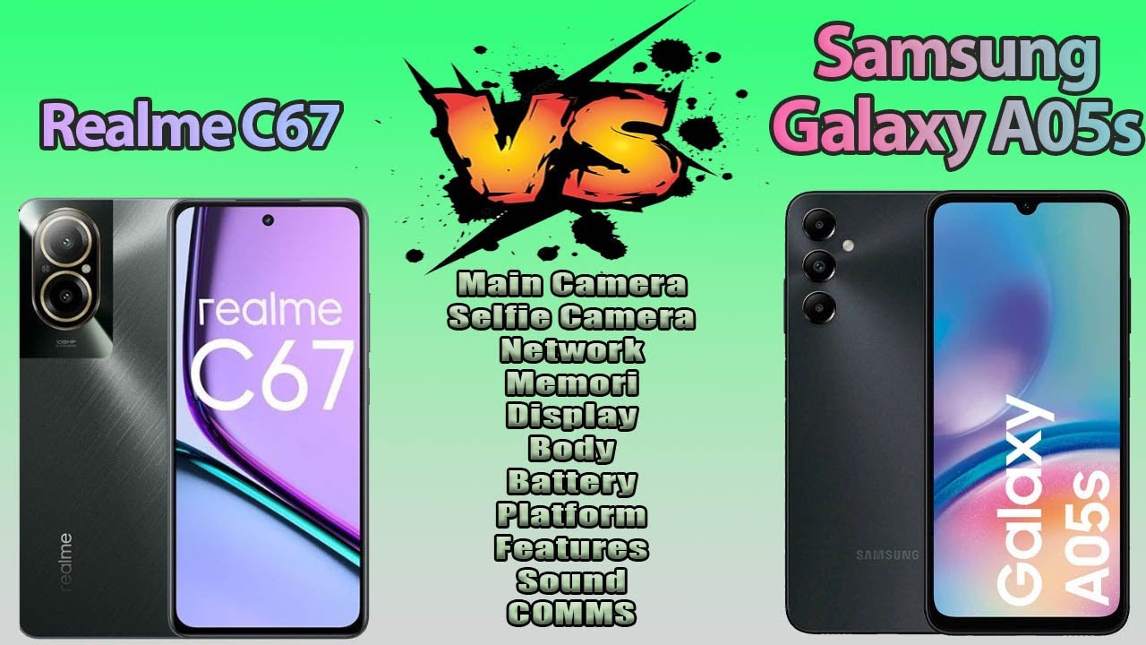 Realme C67 Vs Samsung Galaxy A05s Comparison