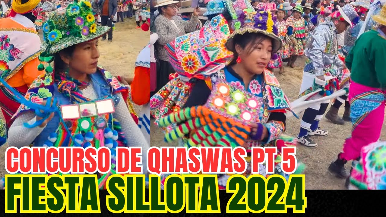 Fiesta Sillota 2024 concurso de Qhaswas Parte 5