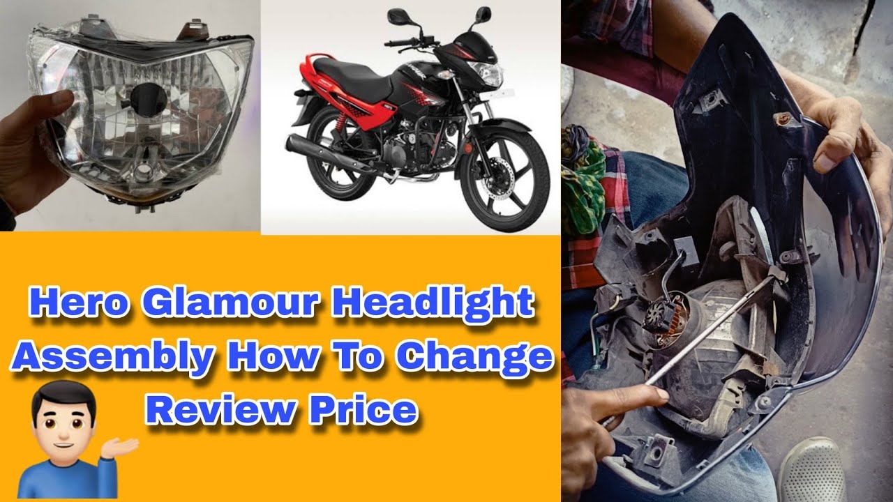 How To Change Hero Glamour Headlight Assembly Set l Hero Genuine Headlight Setting ...