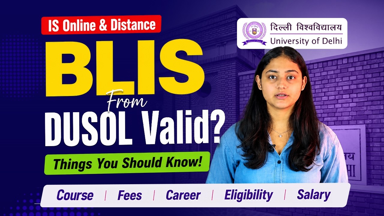 Is DUSOL BLIS course beneficial? Full details about Course, Eligibility, Fee and Career Opportunity