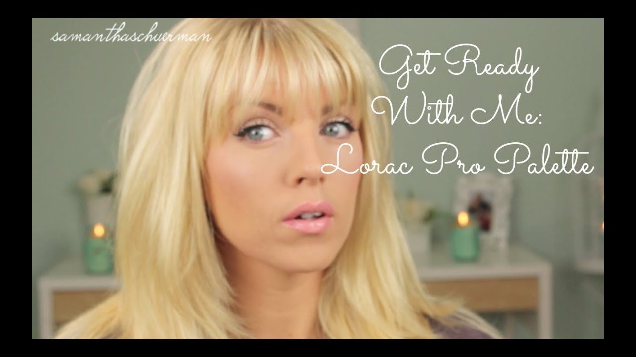 ❤ Get Ready With Me: Lorac Pro Palette ❤