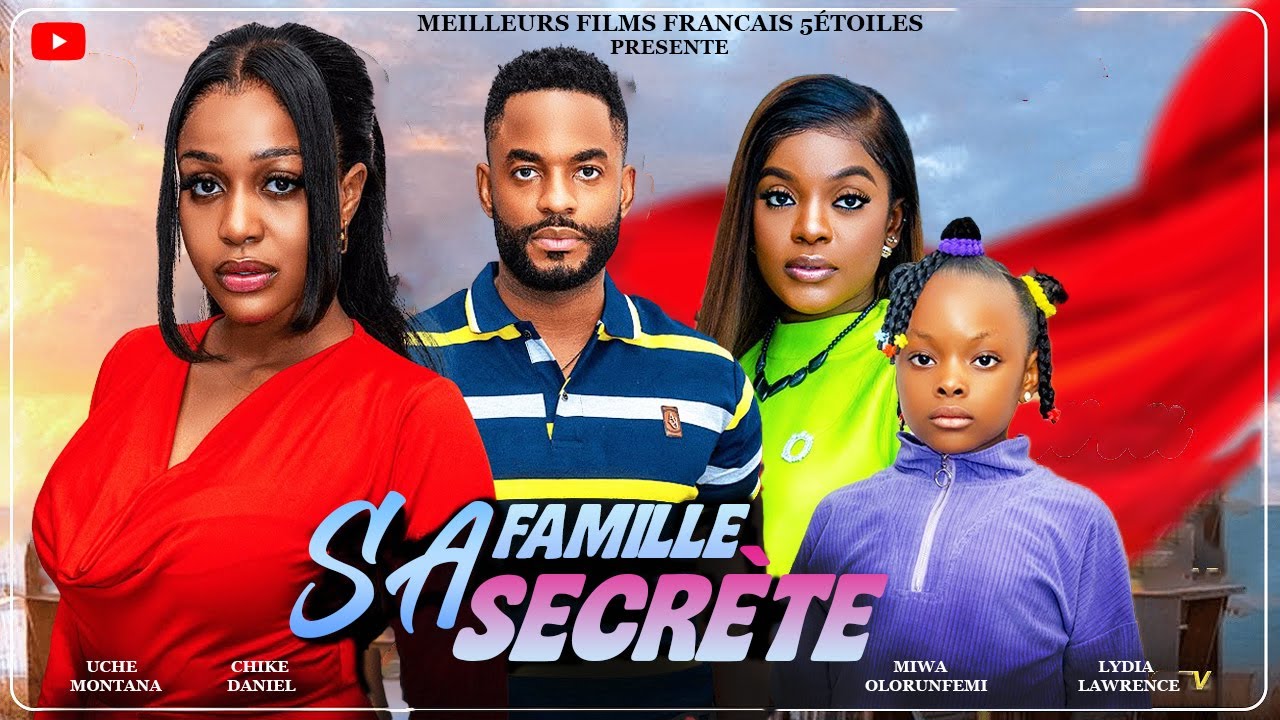 SA FAMILLE SECRÈTE | Clinton Joshua | Meilleur Films Français | Films Nigérian En Français 2026