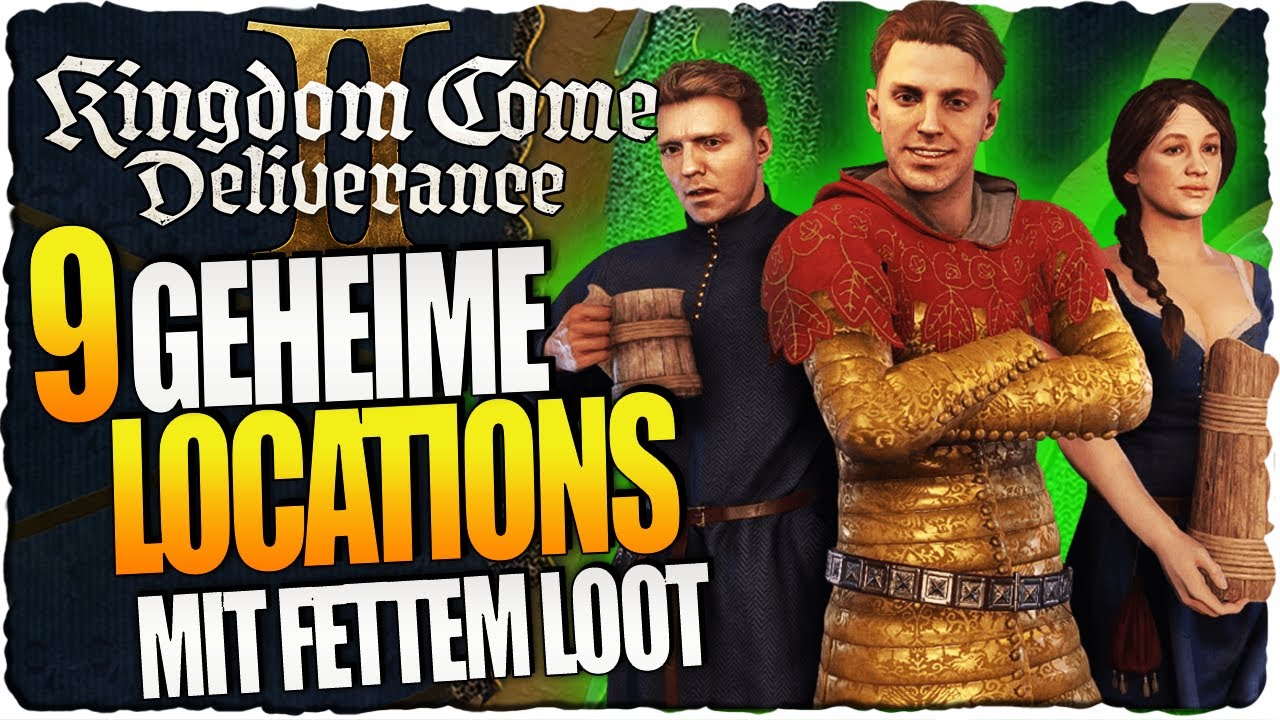 9 GEHEIME Locations mit FETTEM Loot ! | Kingdom Come Deliverance 2 Guide Deutsch