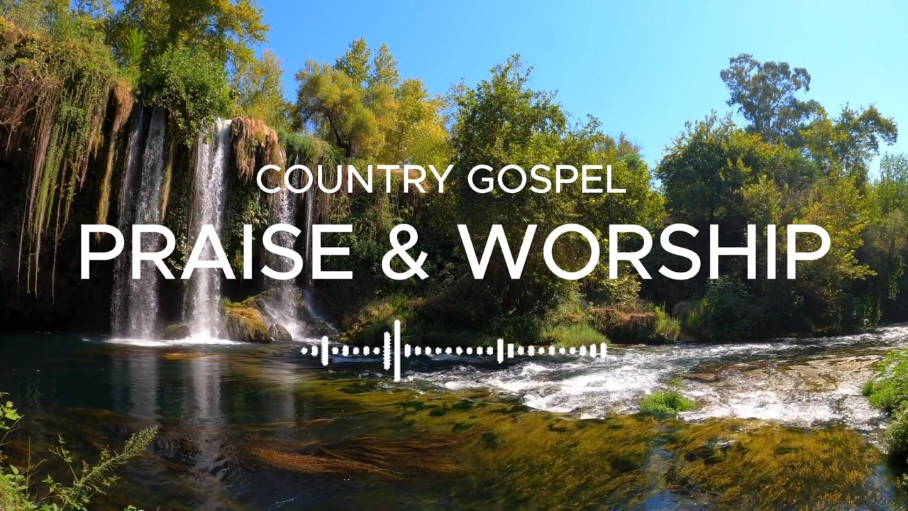 2026 COUNTRY GOSPEL COLLECTION - PRAISE & WORSHIP #praiseandworship,​ #countrygospel