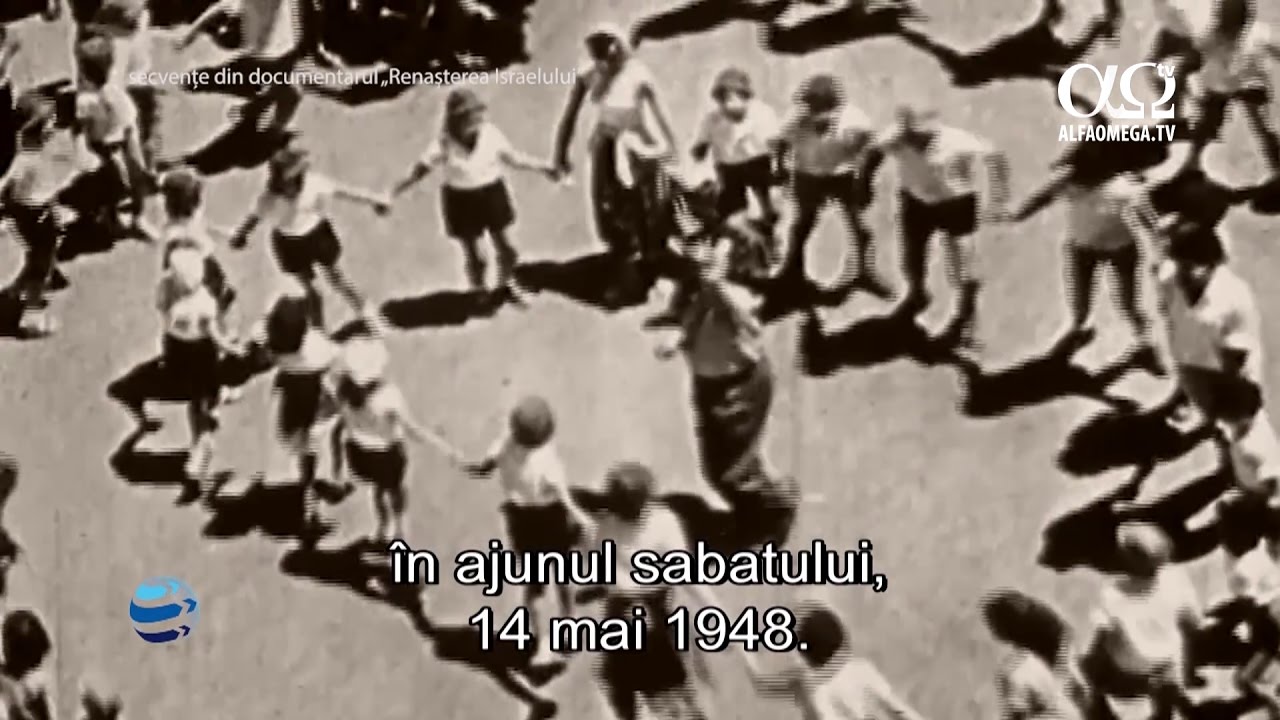 #RSP -  Israel ca semn al vremurilor - fondarea lui intr-o singura zi in 1948