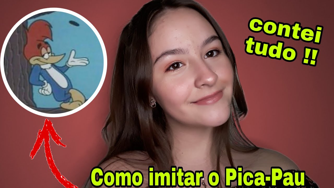 Ensinei a imitar o Pica-Pau!!! - Menina LauRa