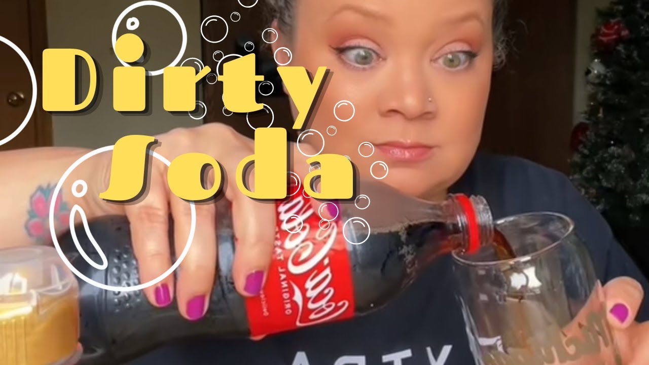 Dirty Soda🥤🫧