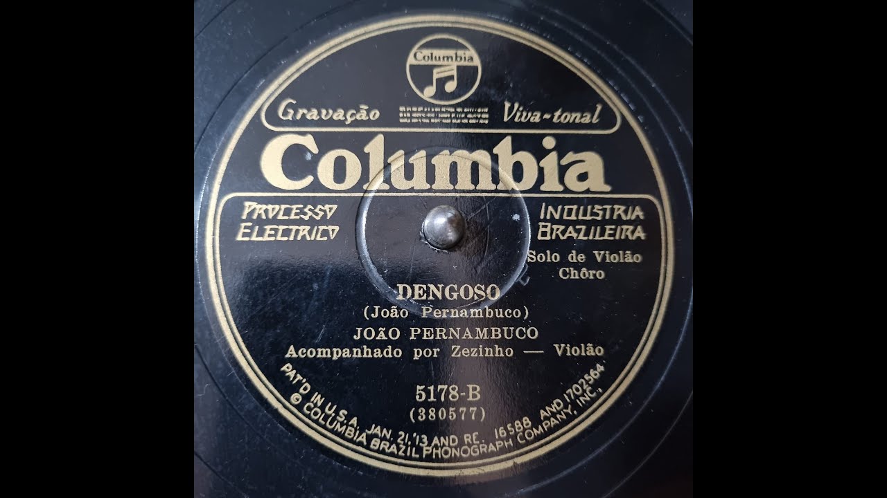 João Pernambuco e Zezinho — Dengoso (1930)