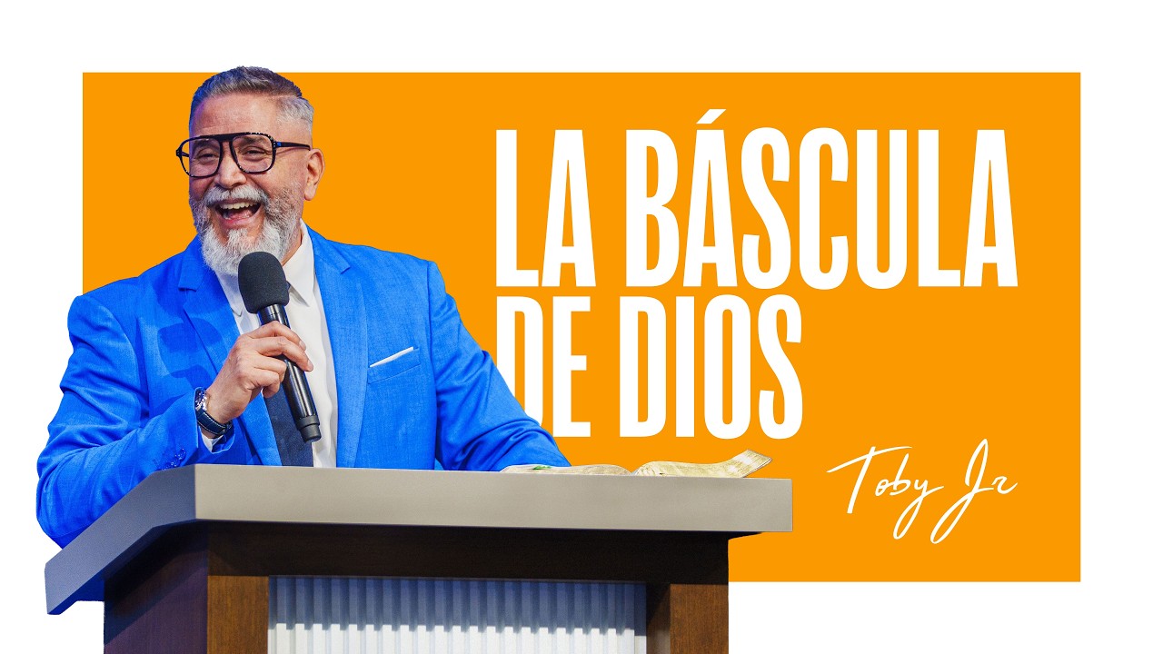 La Báscula de Dios - Pastor Toby Jr.
