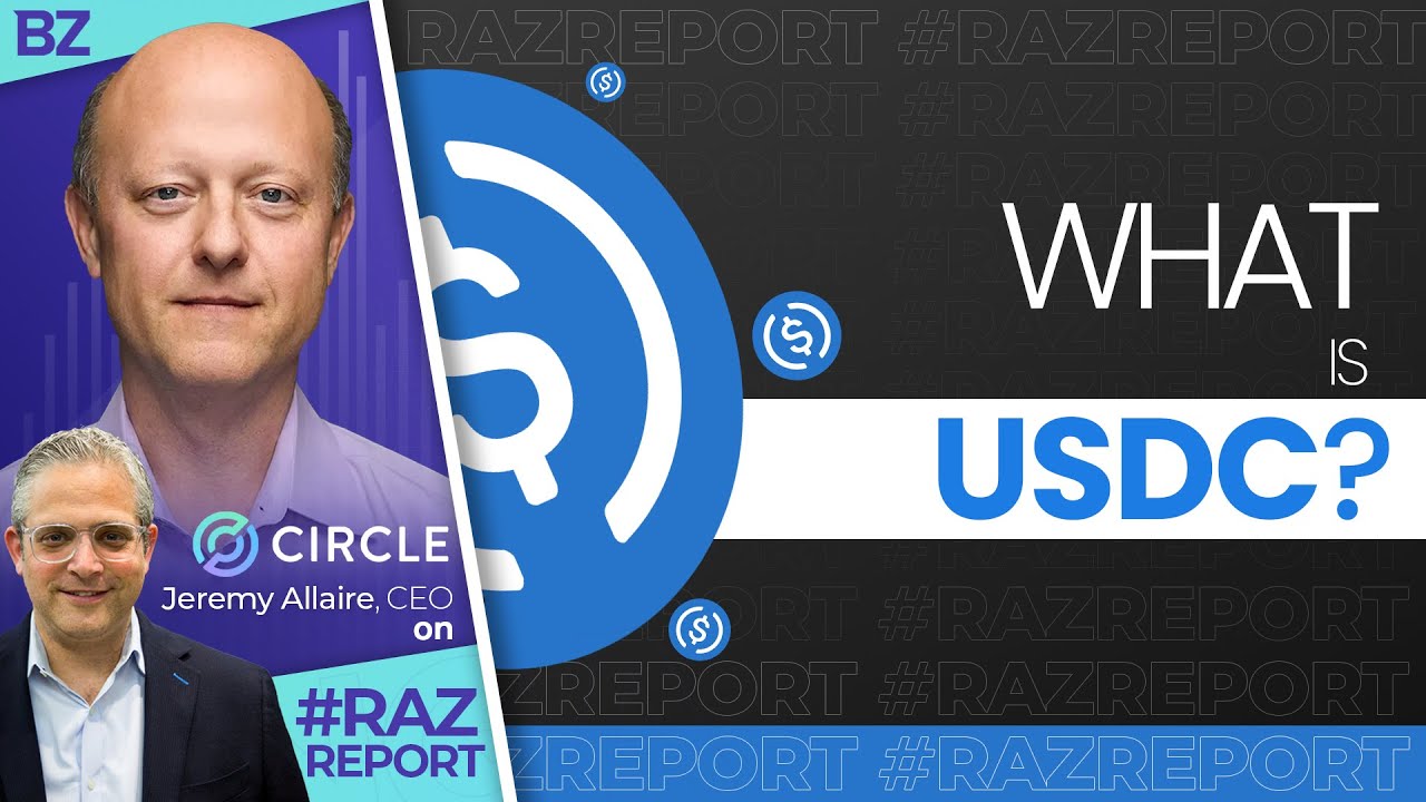 What Is USDC? CEO of Circle Jeremy Allaire Explains