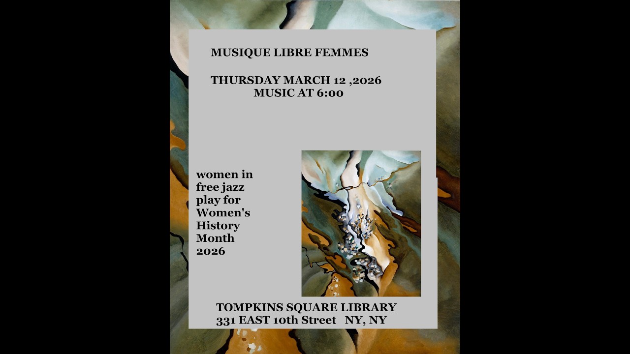 Musique Libre Femmes -March  12 ,2026 Tompkins Square Library