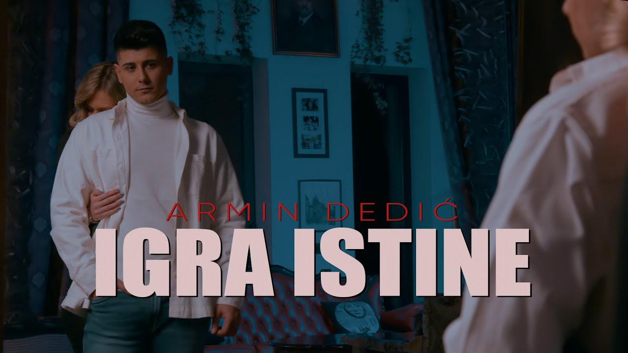 ARMIN DEDIC - IGRA ISTINE (OFFICIAL VIDEO)