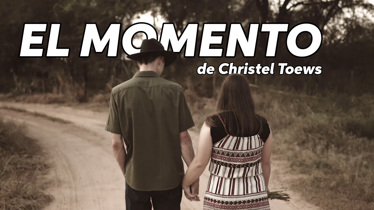 Christel Toews - El Momento