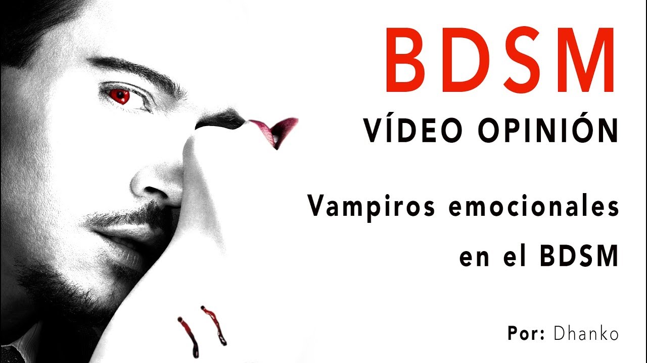 Los vampiros emocionales en el BDSM
