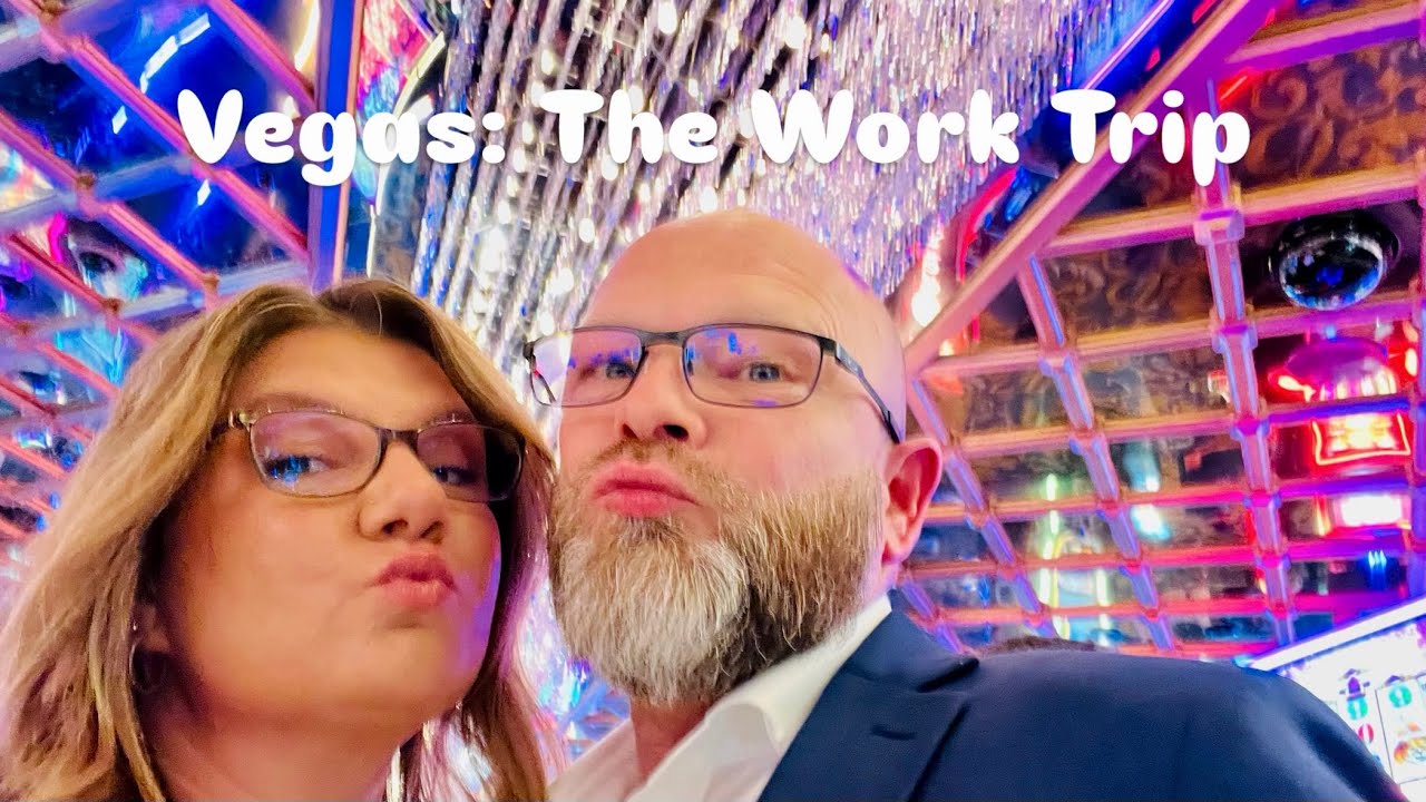 Vegas: The Work Trip - Day 5