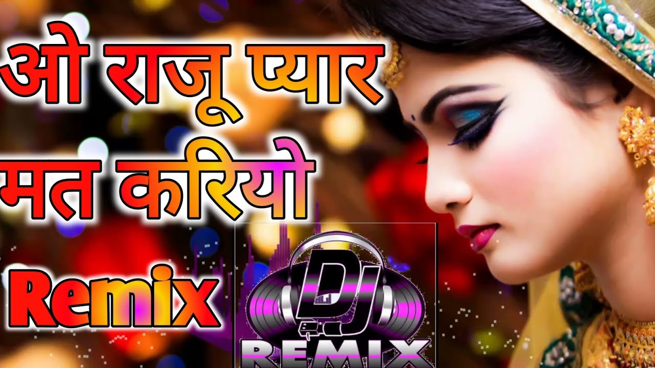 O Raju Pyar Mat Kariyo Dil Toot Jata Hai 💔DJ remix  DJ Hindi song Bewafai DJ JASIR RAJ official 💔