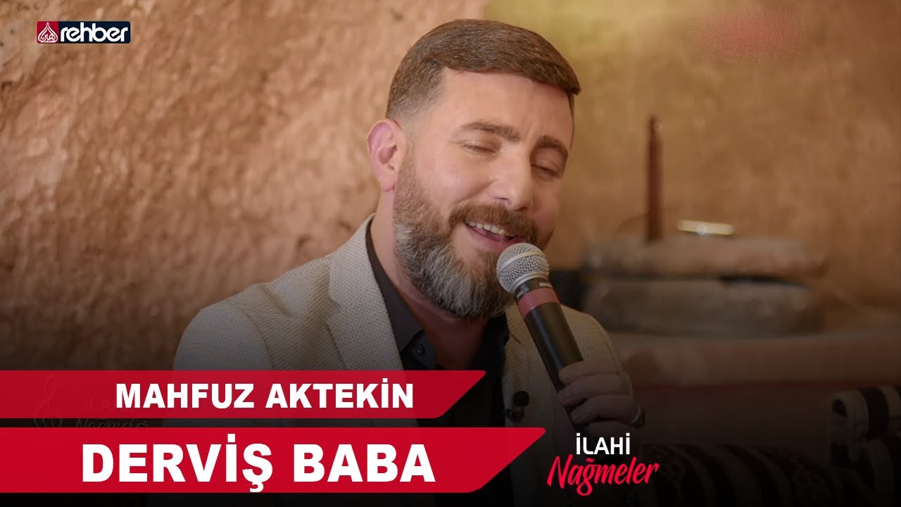 Mahfuz Aktekin - Derviş Baba | İlahi Nağmeler 🎵