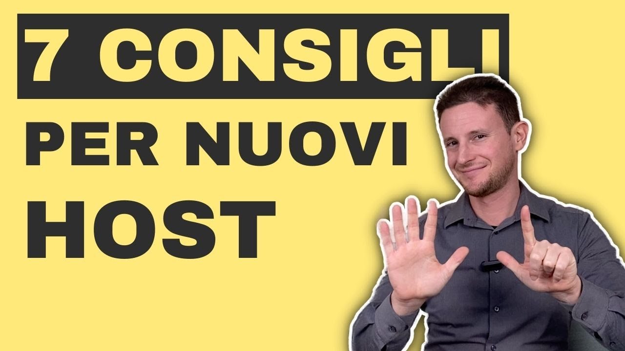 7 consigli per nuovi host