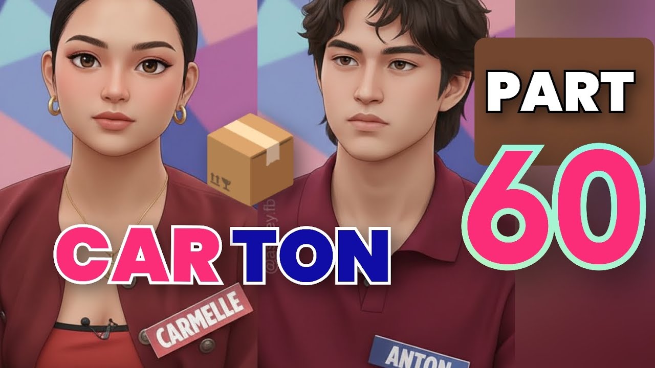 PART 60: CARTON 📦 Habambuhay nalang kitang hihintayin..