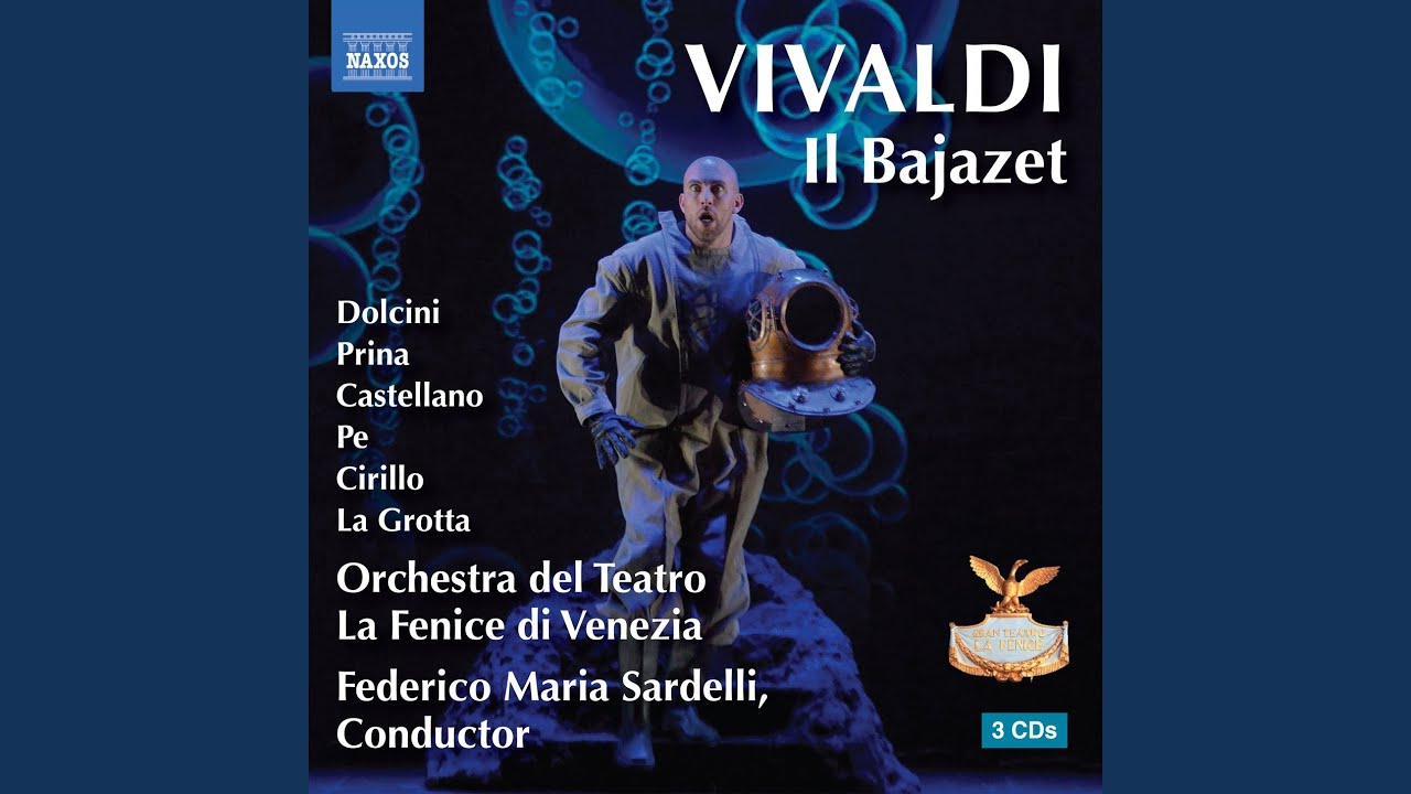 Il Bajazet, RV 703 (Ed. Bernardo Ticci), Act III Scene 7: Aria. D’ira e furor armato (Idaspe)