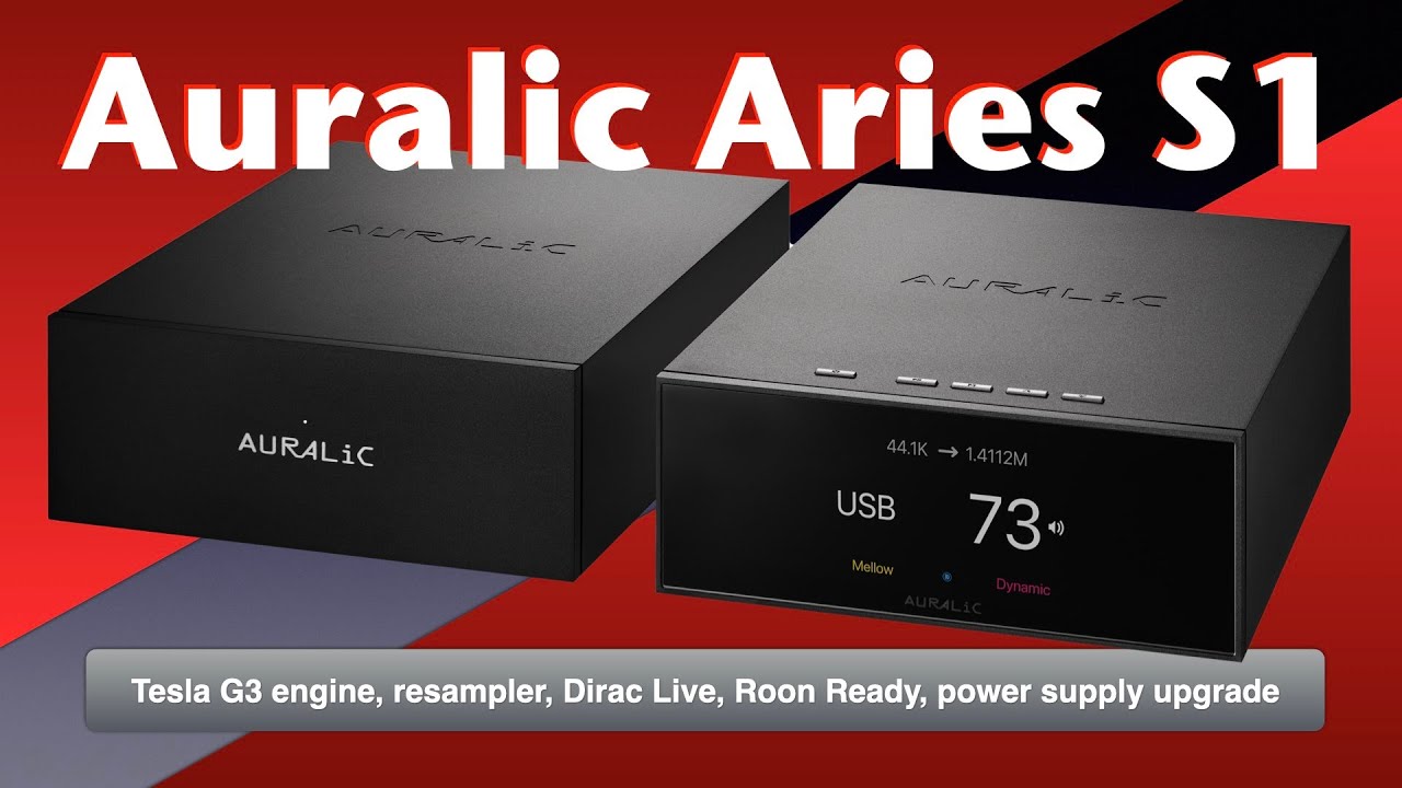 Auralic Aries S1 streamer + PSU option
