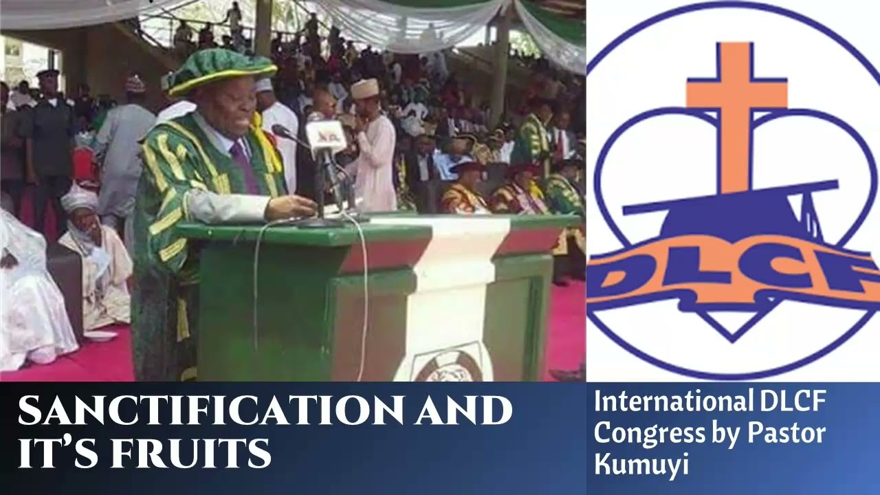 POWERFUL!!! Sanctification and Its Fruits (NATIONAL CAMPUS CONGRESS) - Pastor (Dr) WF Kumuyi