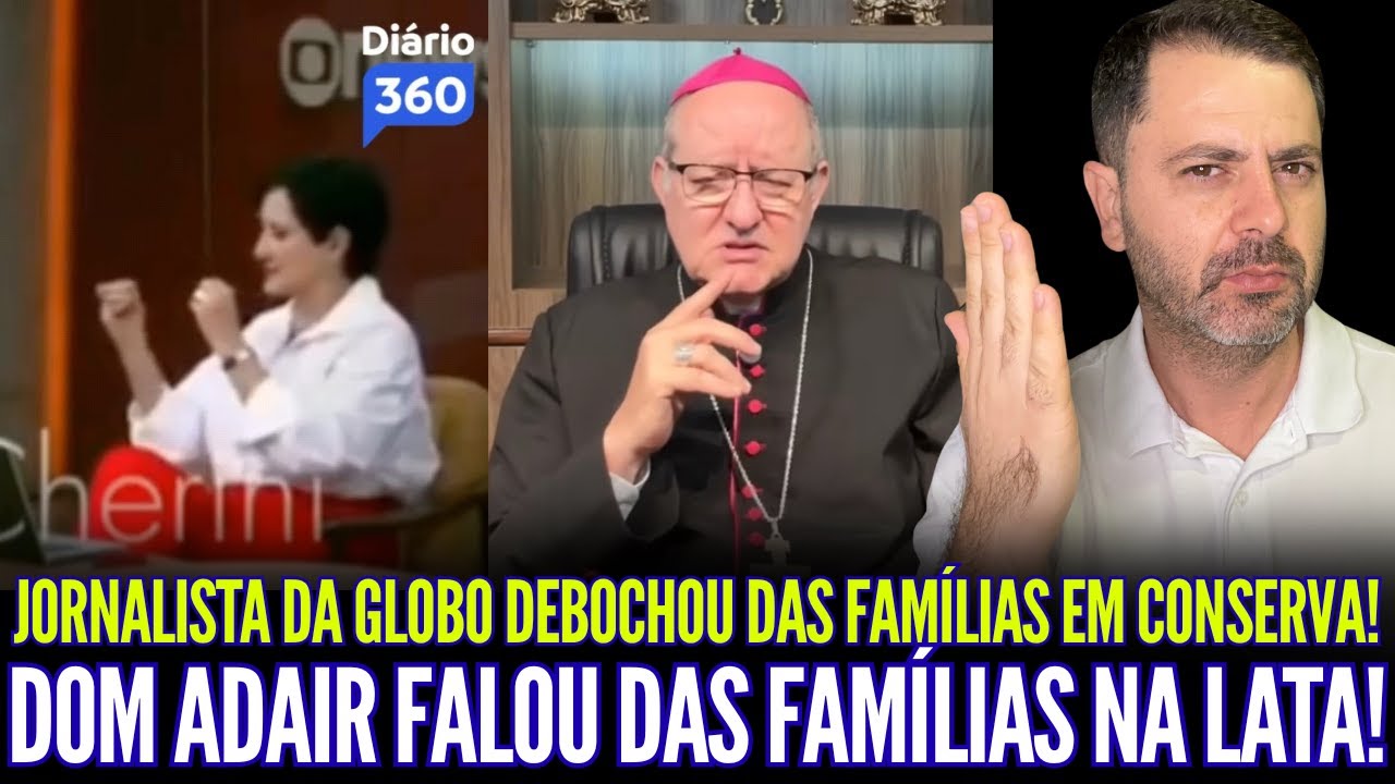 JORNALISTA DA GLOBO DEU RISADA DAS FAMÍLIAS EM CONSERVA!! DOM ADAR FALOU DO CASO!!