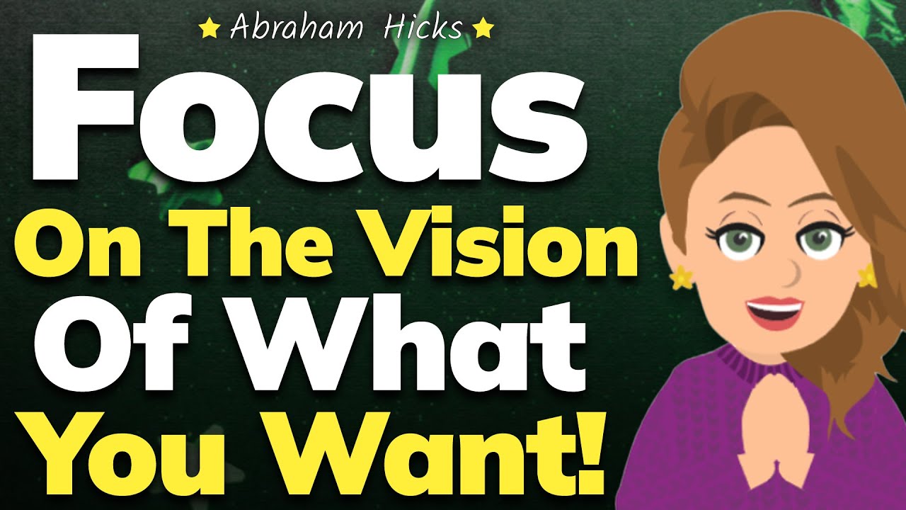 Focus Like This if You Want to Get It! 🌸💫 Abraham Hicks 2024
