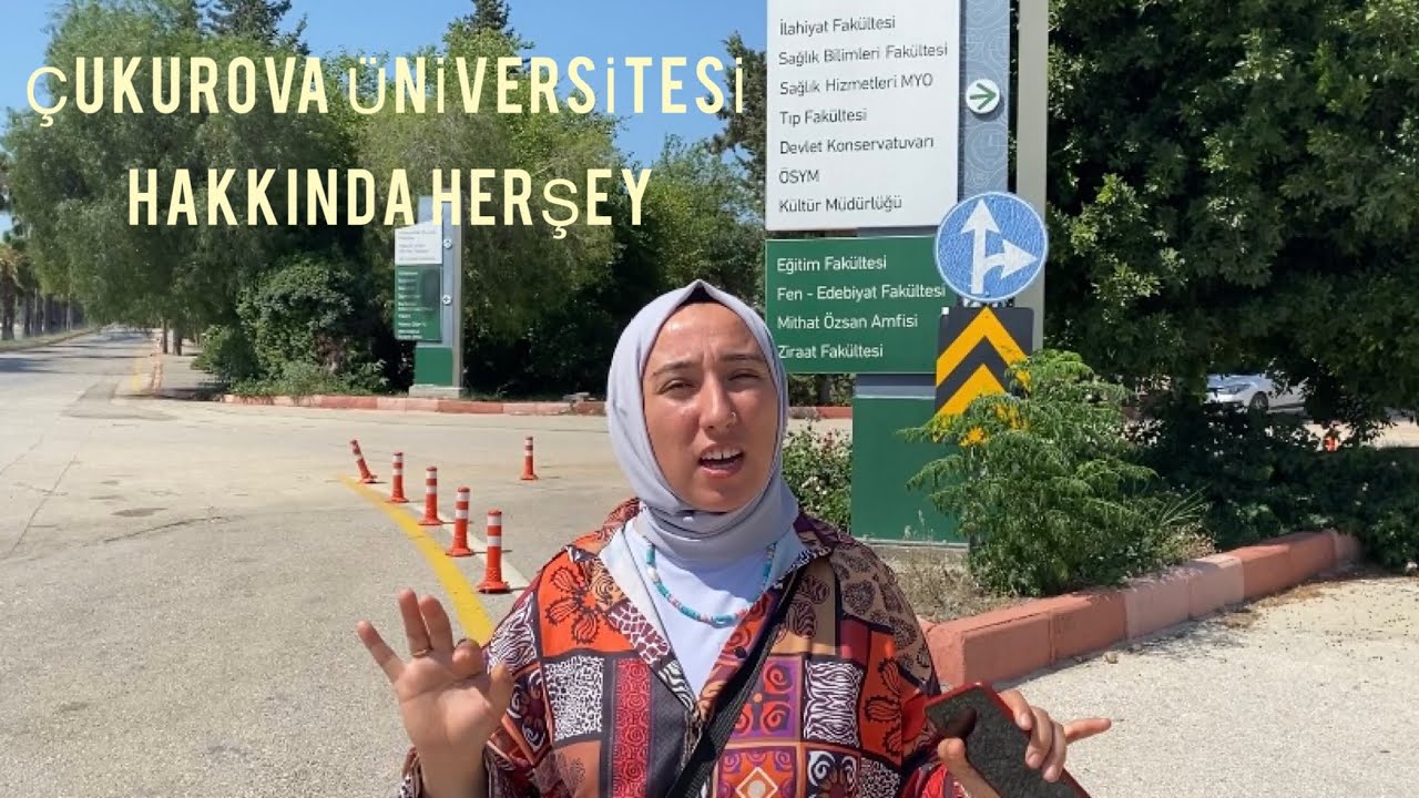 ÇUKUROVA ÜNİVERSİTESİ HAKKINDA HERŞEY|ADANA ÇUKUROVA ÜNİVERSİTESİ