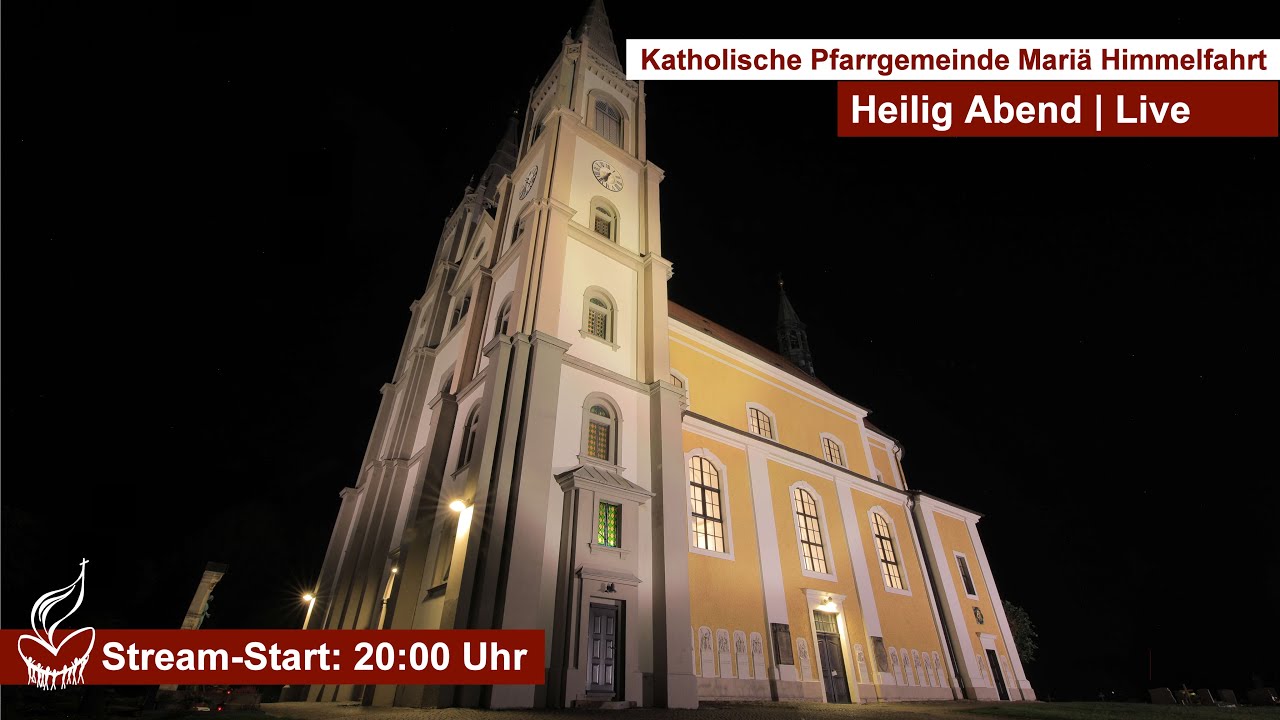 Heilig Abend 2020 | Pfarrei Mariä Himmelfahrt Schirgiswalde