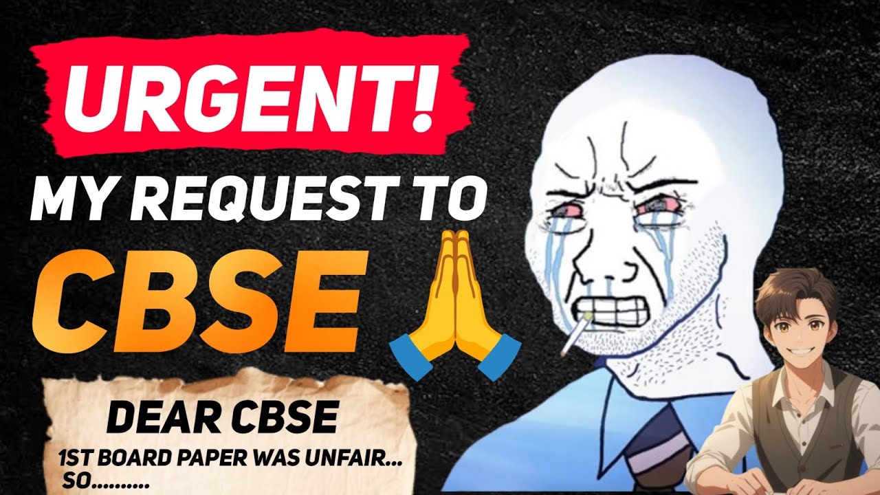 Urgent - My Request to CBSE‼️| Board Exams 2026