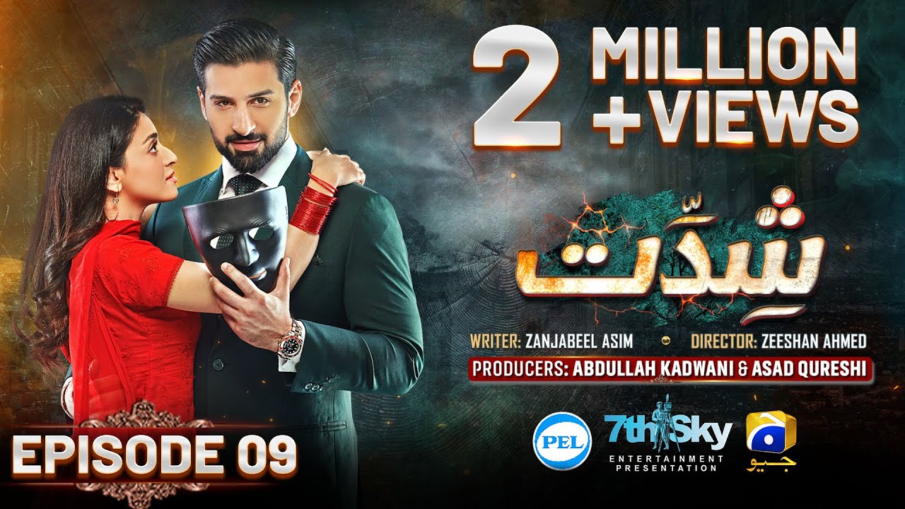 Shiddat Episode 09 [Eng Sub] Muneeb Butt - Anmol Baloch - Digitally Presented by PEL - 11th Mar 2024