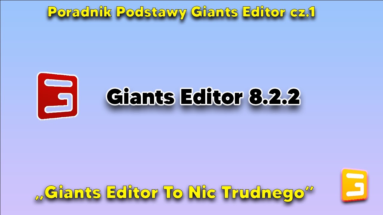 ✔Poradnik Podstawy Giants Editor Zrób to Sam cz.1 