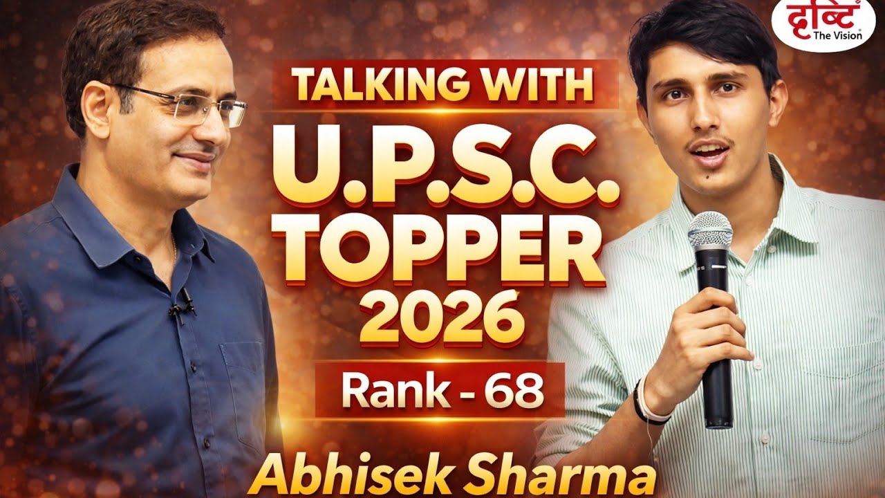TALKING WITH UPSC TOPPER 2026 | Rank 68 Abhishek Sharma | Honest Journey | Drishti IAS
