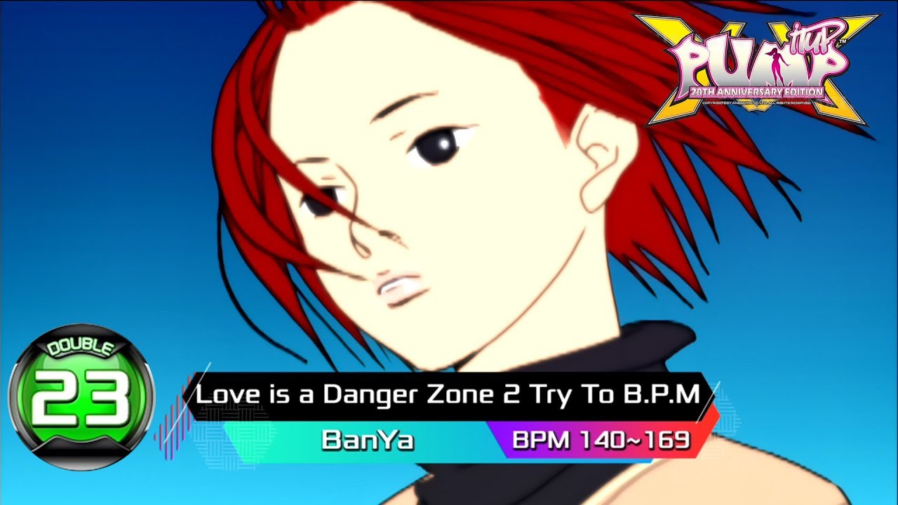 [PUMP IT UP XX] Love is a Danger Zone 2 Try To B.P.M D23 (HALF LV.9 TITLE Video)