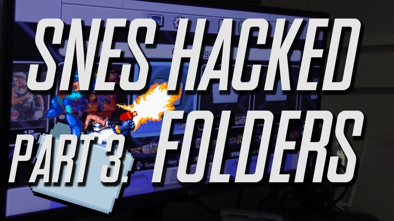 SNES Classic Hack Add FOLDERS & Sort Games Bing Err HD Mod Mini. Pimp my Classic haktchi 2.21f