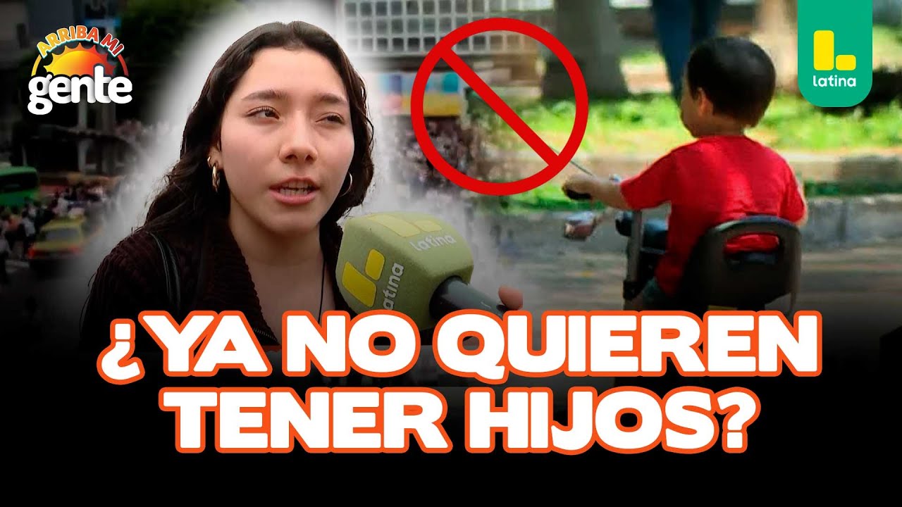 Baja tasa de natalidad podría dejar al Perú sin niños, ¿qué piensan los jóvenes?  l Arriba Mi Gente